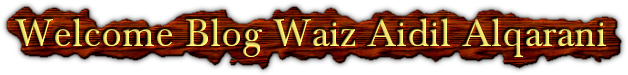welcome blog waiz alqarani